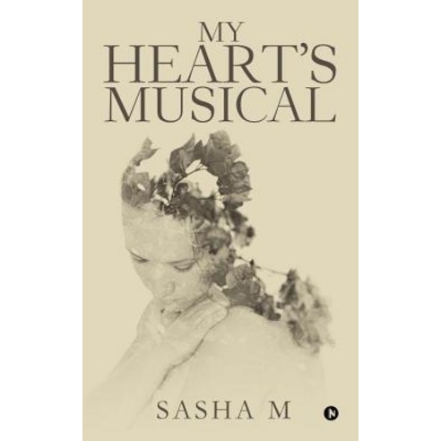 (영문도서) My Heart''s Musical Paperback, Notion Press Media Pvt Ltd, English, 9781684660490