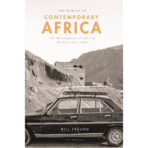 (영문도서) The Making of Contemporary Africa: The Development of African Society since 1800 Paperback, Bloomsbury Publishing PLC, English, 9781137429056