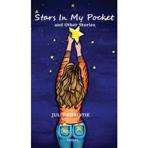 (영문도서) Stars In My Pocket and Other Stories Hardcover, Isekai Labs Llp - Etail, English, 9789356978157