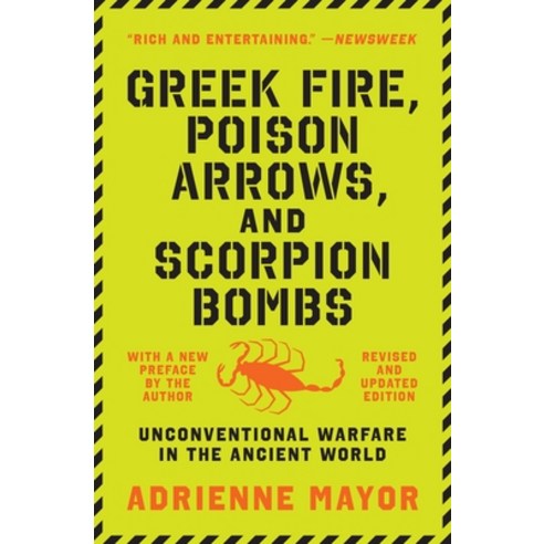 (영문도서) Greek Fire Poison Arrows and Scorpion Bombs: Unconventional Warfare in the Ancient World Paperback, Princeton University Press, English, 9780691211084