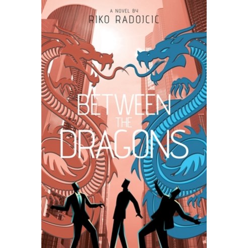 (영문도서) Between The Dragons Paperback, Fulton Books, English, 9781637100622