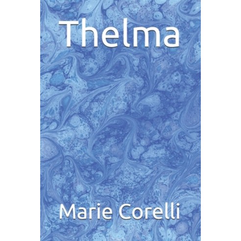 Thelma Paperback, Independently Published, English, 9798726232225