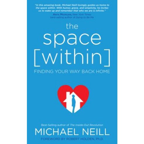 The Space Within: Finding Your Way Back Home Paperback, Hay House