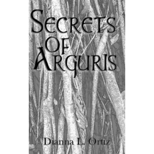 (영문도서) Secrets of Arguris Paperback, Independently Published, English, 9798504978277