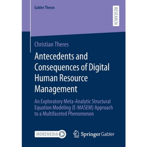 (영문도서) Antecedents and Consequences of Digital Human Resource Management: An Exploratory Meta-Analyt... Paperback, Springer Gabler, English, 9783658351151