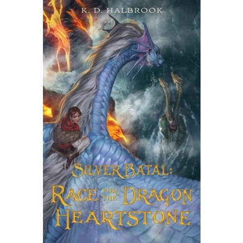 Silver Batal: Race for the Dragon Heartstone Hardcover, Henry Holt & Company