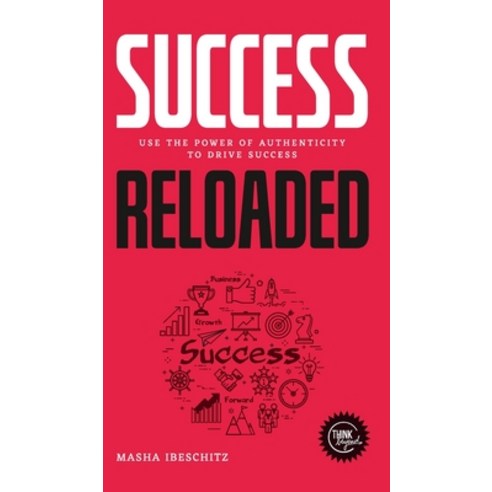 Success reloaded: Use the power of authenticity to drive success Hardcover, Tredition Gmbh, English, 9783347185890