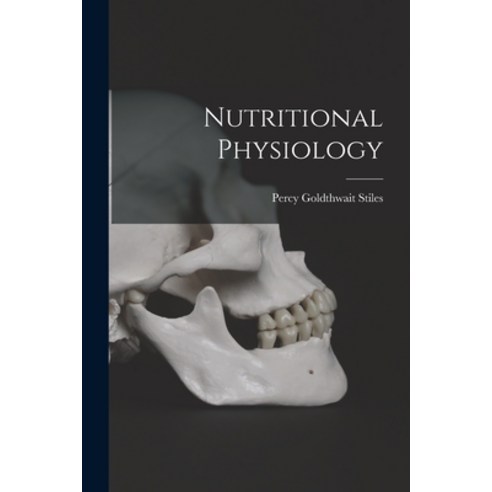 (영문도서) Nutritional Physiology Paperback, Legare Street Press, English, 9781016142663