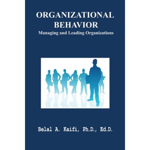 Organizational Behavior: Managing and Leading Organizations Paperback, Breezeway Books, English, 9781625506085