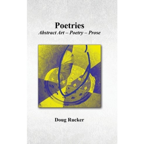 Poetries; Abstract Art - Poetry - Prose Hardcover, Helane Designs, Inc ...