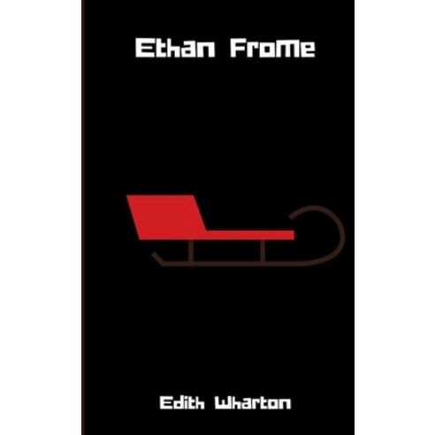 Ethan Frome Hardcover, Lulu.com, English, 9781387678785