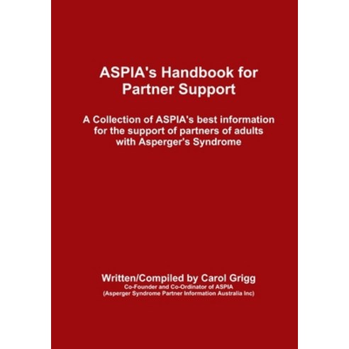 (영문도서) ASPIA''s Handbook for Partner Support Paperback, Lulu.com, English, 9781471662140