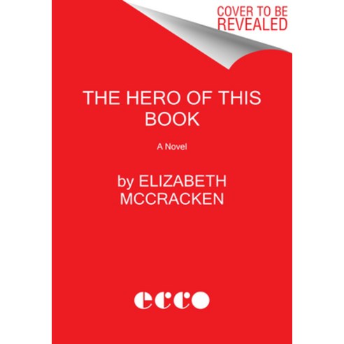 (영문도서) The Hero of This Book Hardcover, Ecco Press, English, 9780062971272