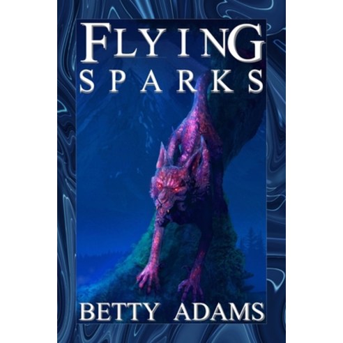 (영문도서) Flying Sparks Paperback, Independently Published, English, 9798879750164