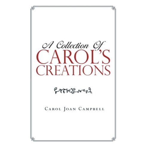 (영문도서) A Collection of Carol''s Creations Paperback, Bookside Press, English, 9781778830693