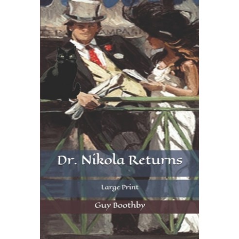 Dr. Nikola Returns: Large Print Paperback, Independently Published, English, 9781676183044