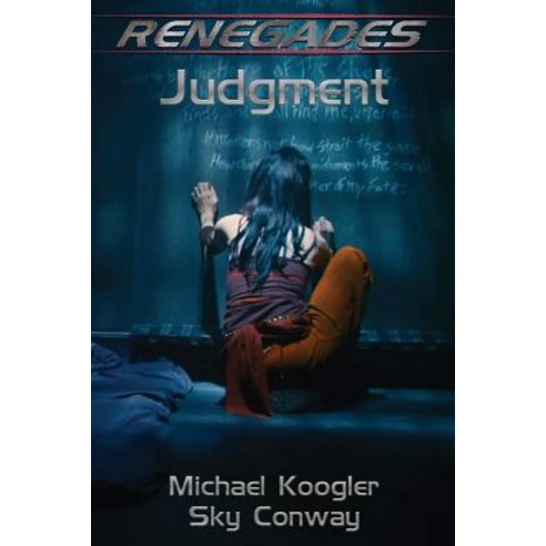 (영문도서) Renegades: Judgment Paperback, Kreative Storm Press, English, 9781943519088