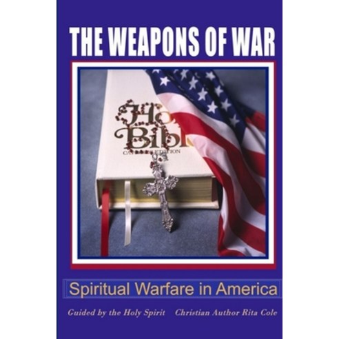 (영문도서) The Weapons of War Paperback, Lulu.com, English, 9781329820821