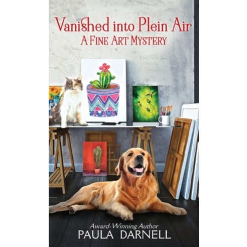 Vanished into Plein Air Hardcover, Campbell and Rogers Press, English, 9781887402217