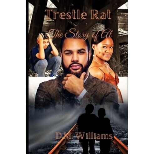 (영문도서) Trestle Rat The Story of Al Paperback, Independently Published, English, 9798353388906