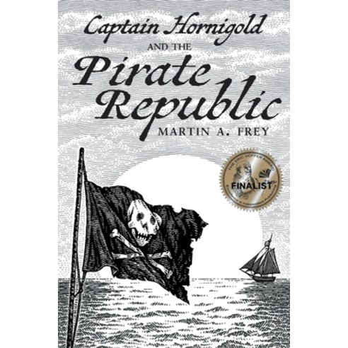 (영문도서) Captain Hornigold and the Pirate Republic Paperback, Bring, English, 9798986055107