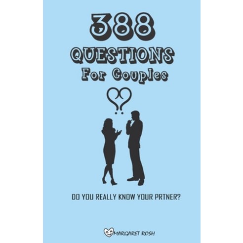 388 Questions For Couples: Questions For Your Partner Strengthen Your Relationship Fun Conversatio... Paperback, Independently Published, English, 9798594130494