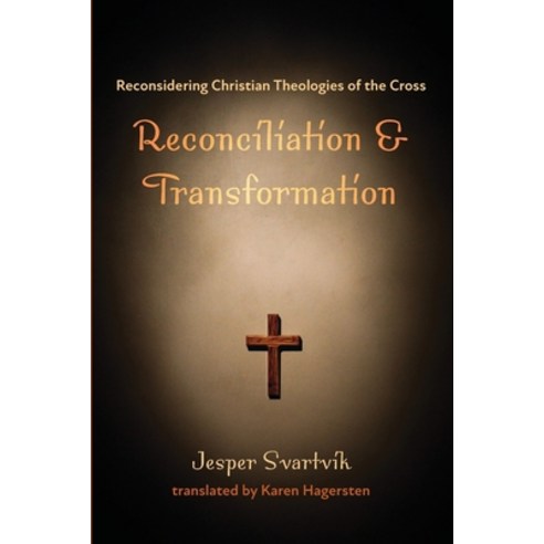 (영문도서) Reconciliation and Transformation Paperback, Cascade Books, English, 9781666707601
