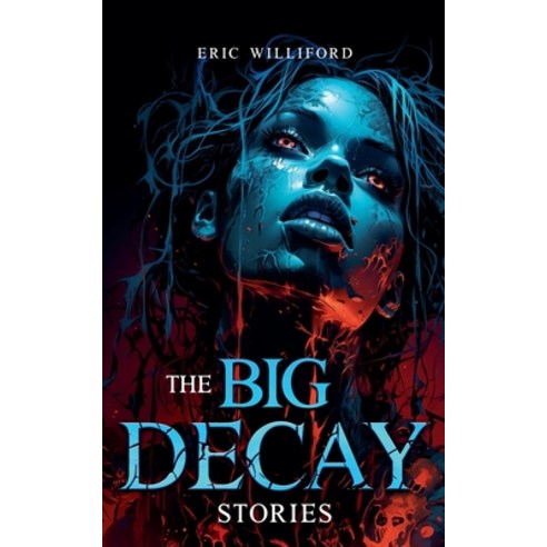 (영문도서) The Big Decay Paperback, Def Pix Entertainment, English, 9798988937326