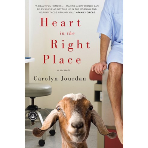 Heart in the Right Place Paperback, Algonquin Books, English, 9781565126138