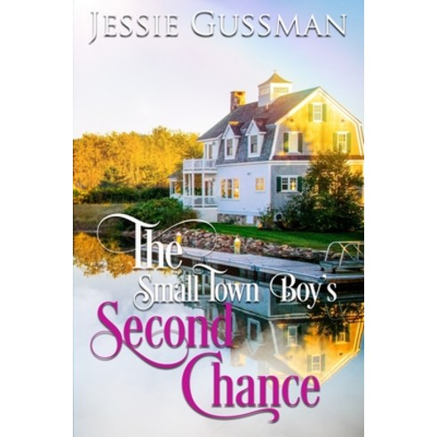 The Small Town Boy''s Second Chance Paperback, Independently Published, English, 9798650151333