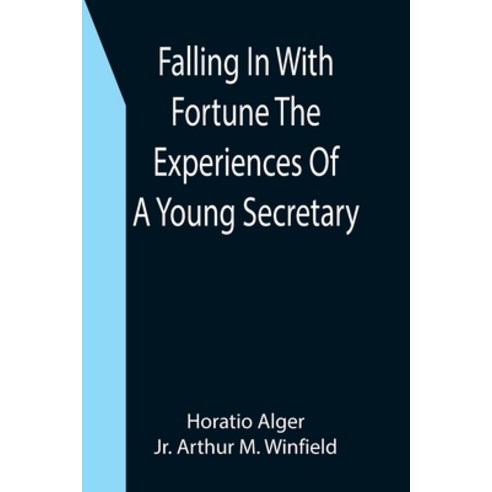 (영문도서) Falling In With Fortune The Experiences Of A Young Secretary Paperback, Alpha Edition, English, 9789355397157