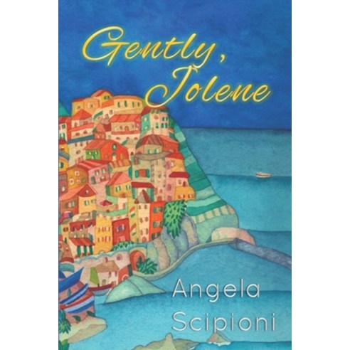 (영문도서) Gently Jolene Paperback, Scipioni Enterprises LLC, English, 9780692232811