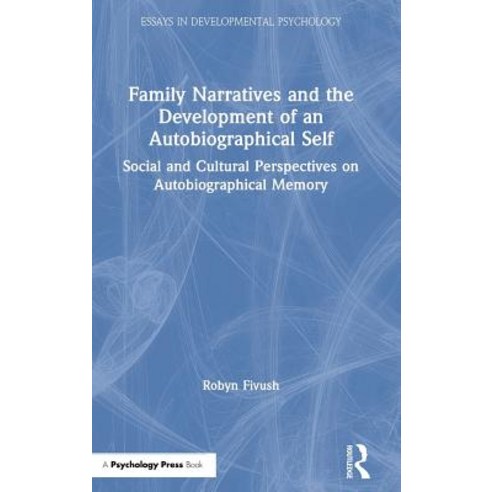 Family Narratives and the Development of an Autobiographical Self: Social and Cultural Perspectives ... Hardcover, Routledge, English, 9781138037236