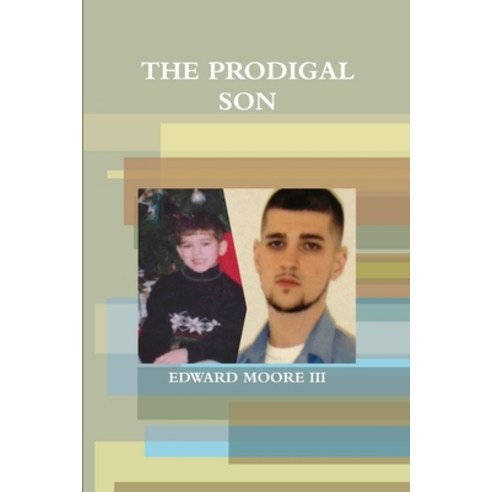 (영문도서) The Prodigal Son Paperback, Lulu.com, English, 9781329688247