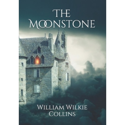 The Moonstone Paperback, Independently Published