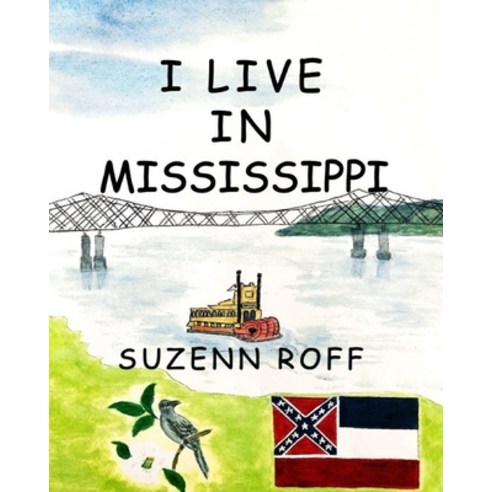 I Live in Mississippi Paperback, Global Publishing Group LLC, English, 9781954804081