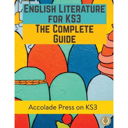 (영문도서) English Literature for KS3: A Complete Guide Paperback, Accolade Press, 9781913988197