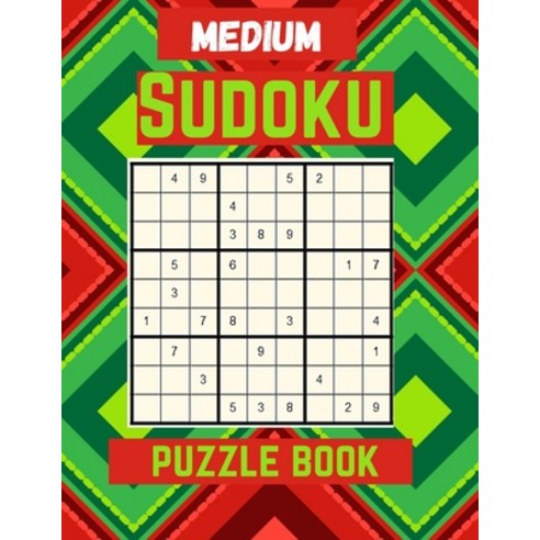 Sudoku puzzle Book: Medium Large Print Sudoku Puzzles games Book for Adults with Solutions: Perfect ... Paperback, Independently Published