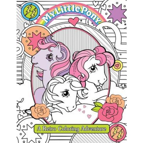 My Little Pony Retro Coloring Book Paperback, Studio Fun International, English, 9780794444365