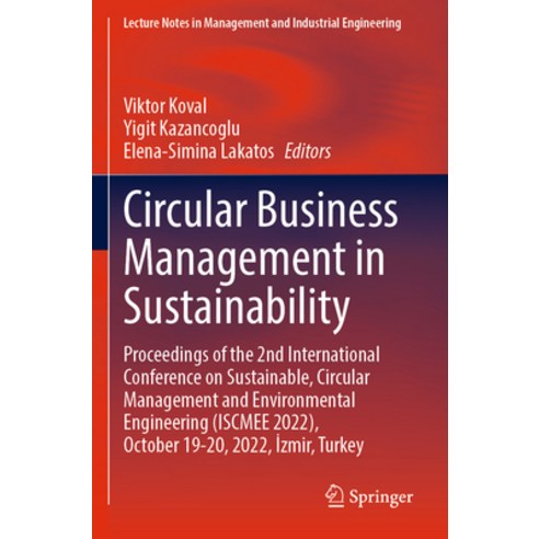 (영문도서) Circular Business Management in Sustainability: Proceedings of the 2nd International Conferen... Paperback, Springer, English, 9783031234828