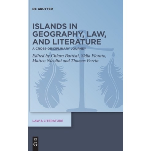 (영문도서) Islands in Geography Law and Literature Hardcover, de Gruyter, English, 9783110769692