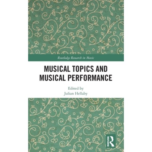 (영문도서) Musical Topics and Musical Performance Hardcover, Routledge, English, 9781032110851