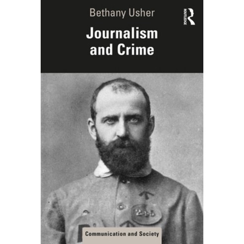 (영문도서) Journalism and Crime Paperback, Routledge, English, 9781032022246