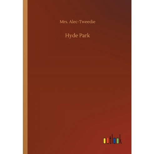 (영문도서) Hyde Park Paperback, Outlook Verlag, English, 9783734072666
