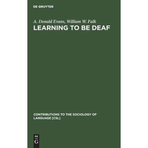 Learning to Be Deaf Hardcover, Walter de Gruyter, English, 9783110106374