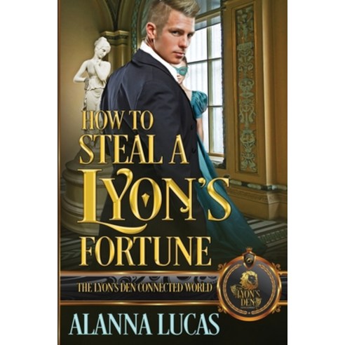 How to Steal a Lyon''s Fortune Paperback, Independently Published, English, 9798745886669