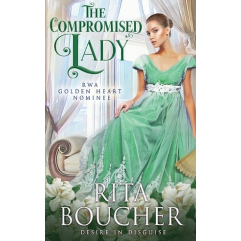 (영문도서) The Compromised Lady Paperback, Oliver-Heber Books, English, 9781648391835