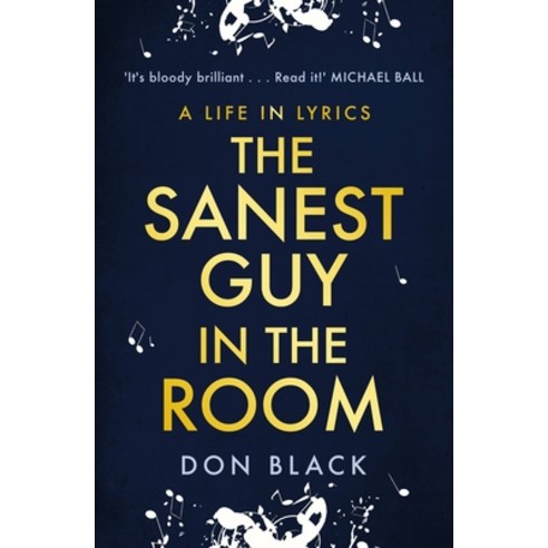 (영문도서) The Sanest Guy in the Room: A Life in Lyrics Paperback, Constable & Robinson, English, 9781472132949
