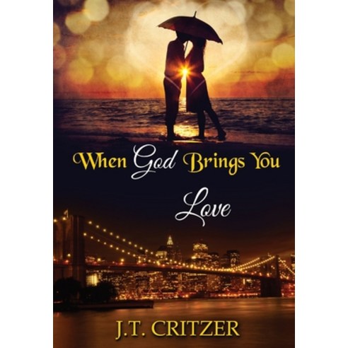 (영문도서) When God Brings You Love Hardcover, Drops of Life LLC, English, 9798986976990