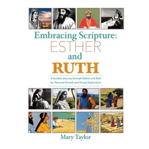 (영문도서) Embraing Scripture: Esther and Ruth Paperback, Mary Taylor, English, 9781068848704